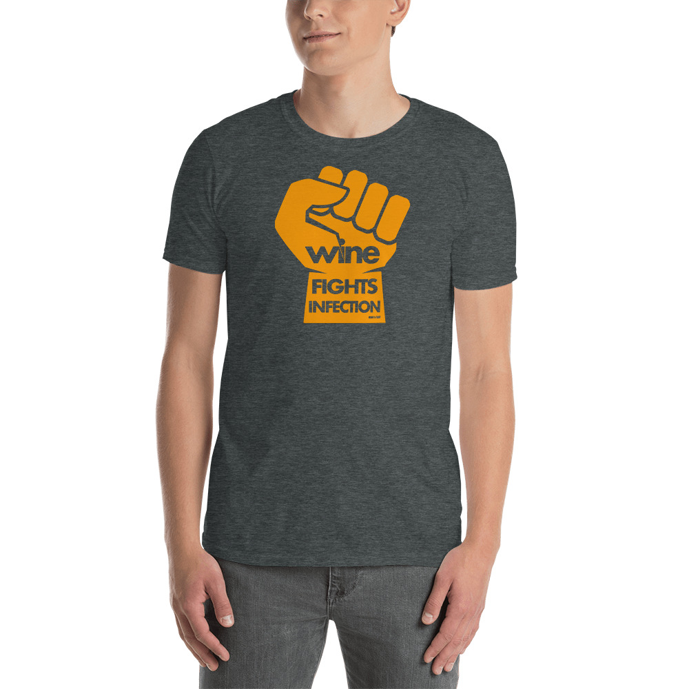WINE FIGHTS INFECTION by wine is food -short-Sleeve Unisex T-Shirt