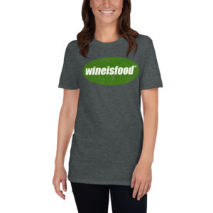 WINE IS FOOD Short-Sleeve Unisex T-Shirt