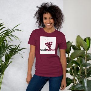 EAT WINE WINE GIFTS Unisex t-shirt